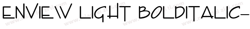 Enview Light BoldItalic字体转换